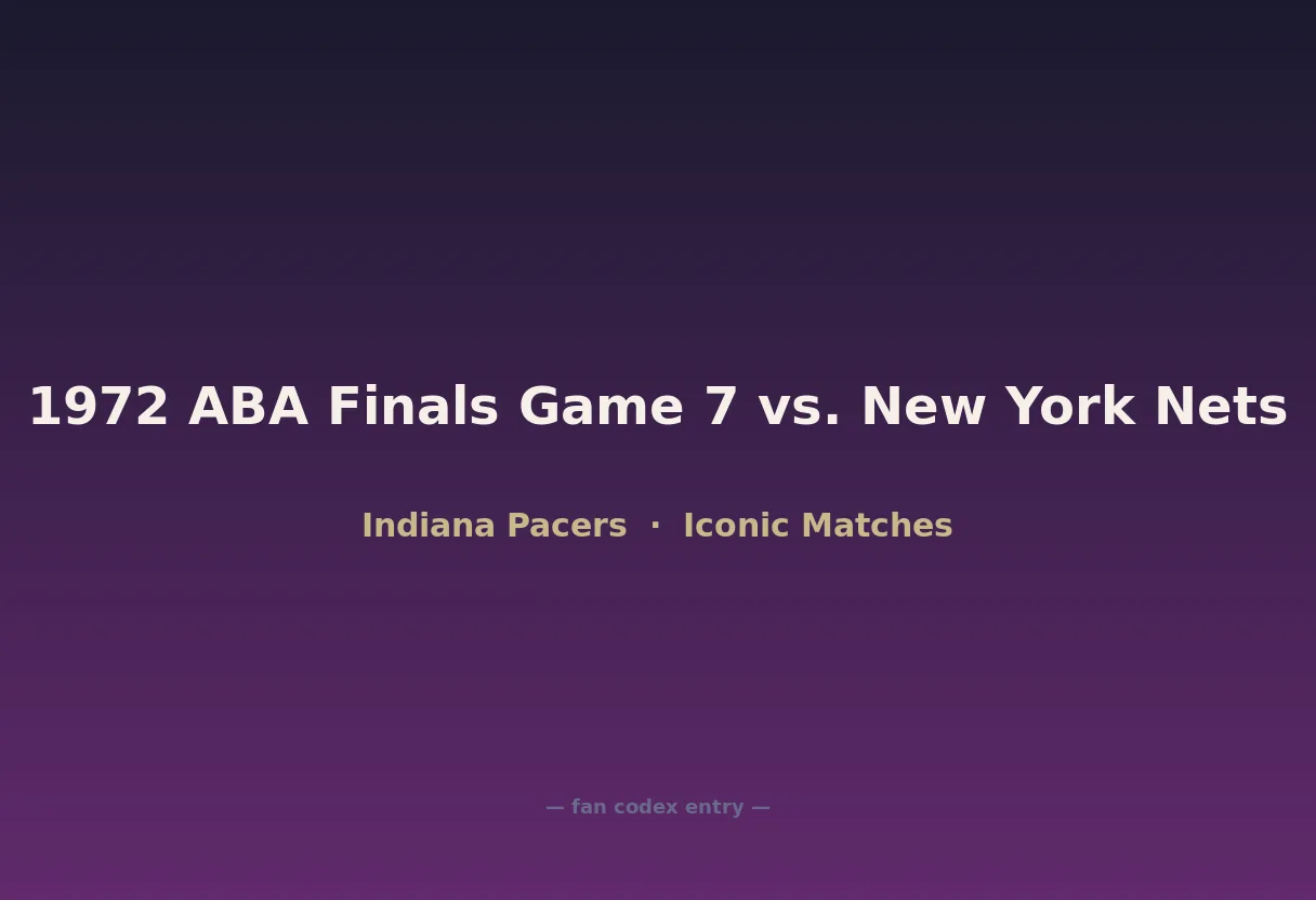1972 ABA Finals Game 7 vs. New York Nets