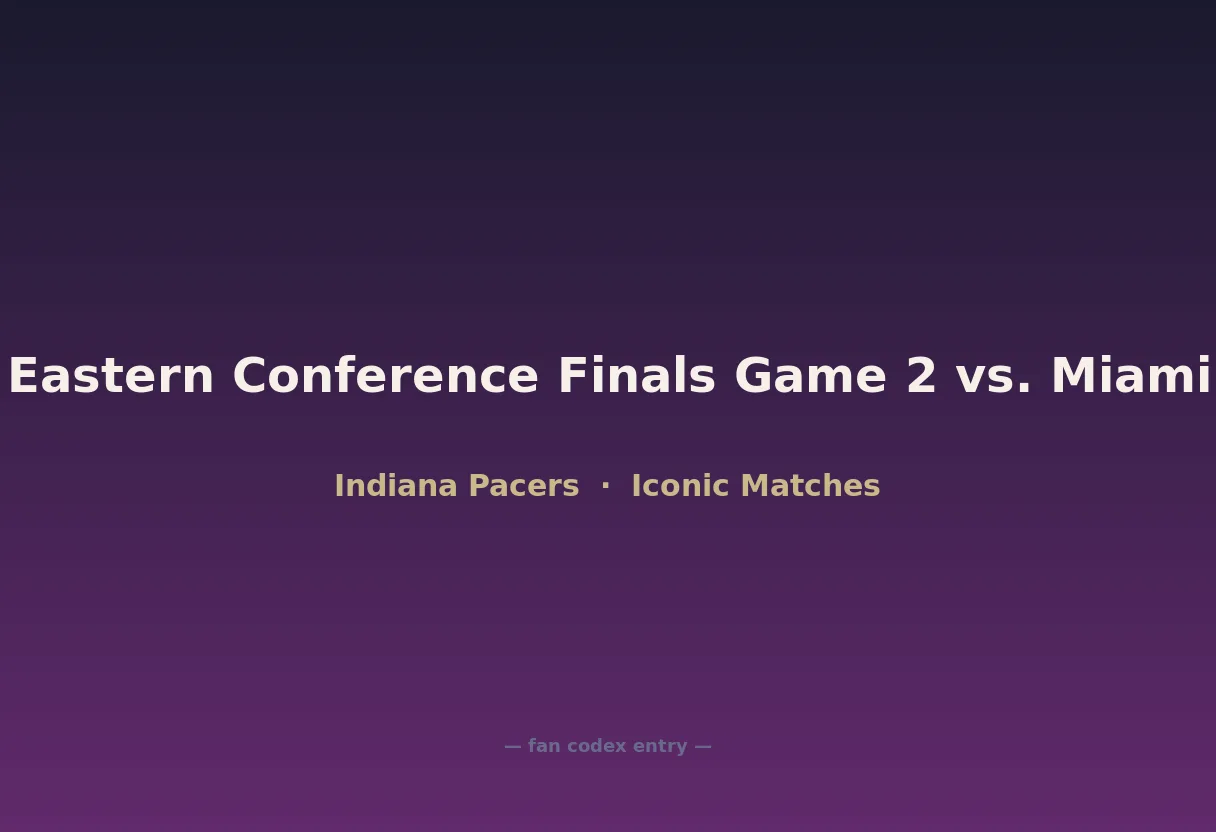 2014 Eastern Conference Finals Game 2 vs. Miami Heat